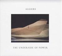 Algiers - The Underside Of Power [Vinilo]