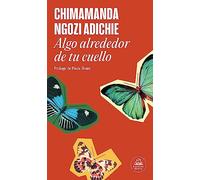 Algo alrededor de tu cuello (Random House)