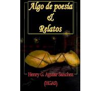 Algo de Poesía y Relatos
