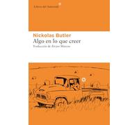 Algo En Lo Que Creer