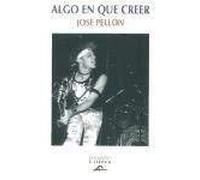 Algo en que creer