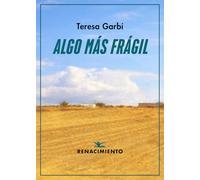 Algo más frágil: 238 (Otros títulos)