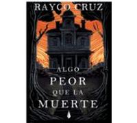 Algo Peor Que La Muerte