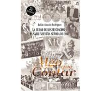 Algo Que Contar. La Ciudad De Los Muchachos Y La Salle Nuestra Señora