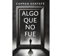 ALGO QUE NO FUE
