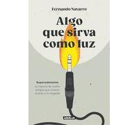 Algo Que Sirva Como Luz