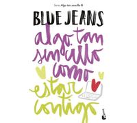 Algo tan sencillo como estar contigo: Algo tan sencillo, 3 (Bestseller)