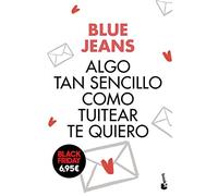Algo tan sencillo como tuitear te quiero (Colección Black Friday)