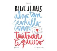 Algo tan sencillo como tuitear te quiero (Serie Algo tan sencillo 1) (Planeta)