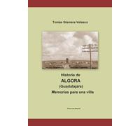 ALGORA Memorias para una villa