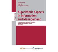 Algorithmic Aspects in Information and Management: 14th International Conference, AAIM 2020, Jinhua, China, August 10-12, 2020, Proceedings