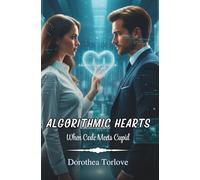 Algorithmic Hearts: When Code Meets Cupid