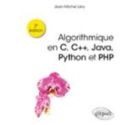 Algorithmique En C C++ Java Python Et Php (ebook)