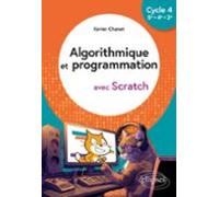 Algorithmique Et Programmation Avec Scratch - Cycle 4 (5e - 4e - 3e) (