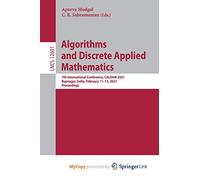 Algorithms and Discrete Applied Mathematics: 7th International Conference, CALDAM 2021, Rupnagar, India, February 11-13, 2021, Proceedings