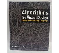 Algorithms for Visual Design Using the Processing Language