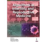 Algorithms in Infertility and Reproductive Medicine
