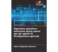 Algoritmo genetico: soluzione passo passo per gli agenti di divulgazione agricola