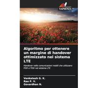 Algoritmo per ottenere un margine di handover ottimizzato nel sistema LTE: Handover nelle comunicazioni mobili che utilizzano FDD e TDD nel sistema LTE