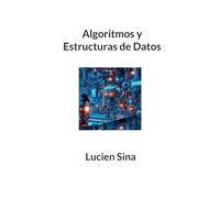 Algoritmos y Estructuras de Datos