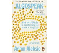 Algospeak: How Social Media is Transforming the Future of Language - The New York Times Bestseller