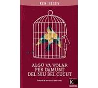 Algú va volar per damunt del niu del cucut