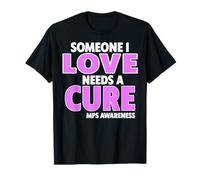Alguien a quien Amo Necesita un día de concienciación de Mps Cure Camiseta