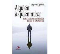 Alguien a quien mirar (Desarrollo personal)