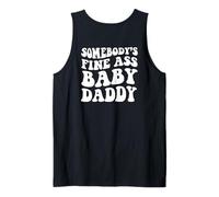 Alguien Buen Culo Baby Daddy Camiseta sin Mangas