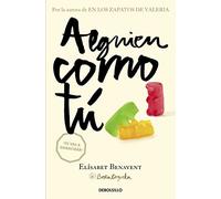 Alguien como tú (Mi elección 2) (Best Seller | Ficción)