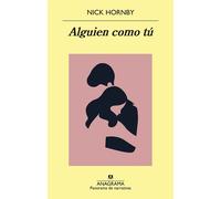 Alguien como tú | Nick Hornby, Mauricio Bach