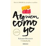 Alguien como yo (Mi elección 3) (Best Seller | Ficción)
