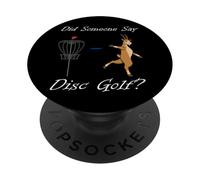 Alguien dice Disc Golf Hobby Deportes Familia PopSockets PopGrip Adhesivo