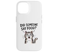 ¿Alguien Dijo Comida? Gato Divertido Amante de la Comida Carcasa para iPhone 14