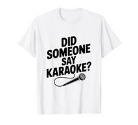 ¿Alguien Dijo Karaoke? Fiesta Divertida Camiseta gráfica económica, Hombre, Blanco, L