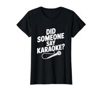 ¿Alguien Dijo Karaoke? Fiesta Divertida Camiseta gráfica económica, Mujer, Negro, S