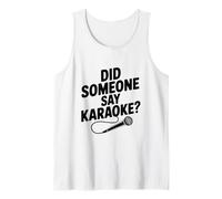 ¿Alguien Dijo Karaoke? Fiesta Divertida Camiseta sin Mangas