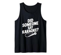 ¿Alguien Dijo Karaoke? Fiesta Divertida Camiseta sin Mangas