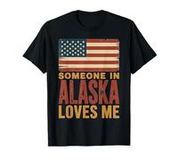 Alguien en Alaska me ama Bandera de EE. UU Camiseta