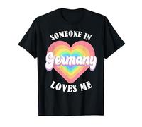 Alguien En Alemania Me Ama Orgulloso Alemania Alemán Camiseta