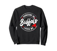 Alguien en Buffalo, Nueva York me ama Sudadera