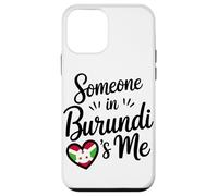 Alguien En Burundi Me Ama Familia A Larga Distancia Carcasa para iPhone 12 Mini