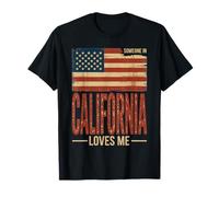 Alguien en California me ama Bandera de EE. UU Camiseta