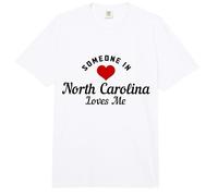 Alguien en Carolina del Norte me ama, Divertido, Lindo Comfort Colors Adult Heavyweight T-Shirt