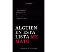 Alguien en esta lista me mató: Misterio, suspense y acertijos