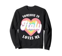 Alguien En Italia Me Quiere Orgulloso Italiano Italia Sudadera