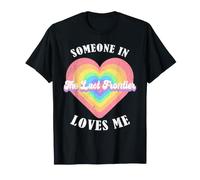 Alguien en la última Frontera me ama Alaska Camiseta