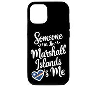 Alguien En Las Islas Marshall Me Ama Carcasa para iPhone 12/12 Pro