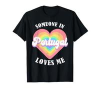 Alguien en Portugal me ama Orgulloso Portugués Portugal Camiseta