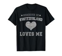 Alguien en Suiza me ama Suizo Camiseta